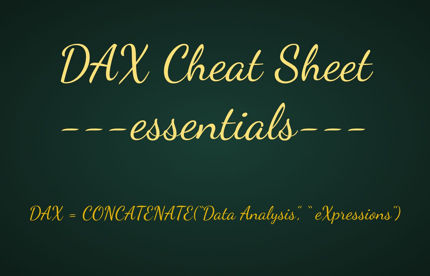 DAX Cheat Sheet - Essentials - The Data School