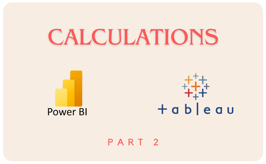 Calculations in Power BI and Tableau (Part 2) - The Data School